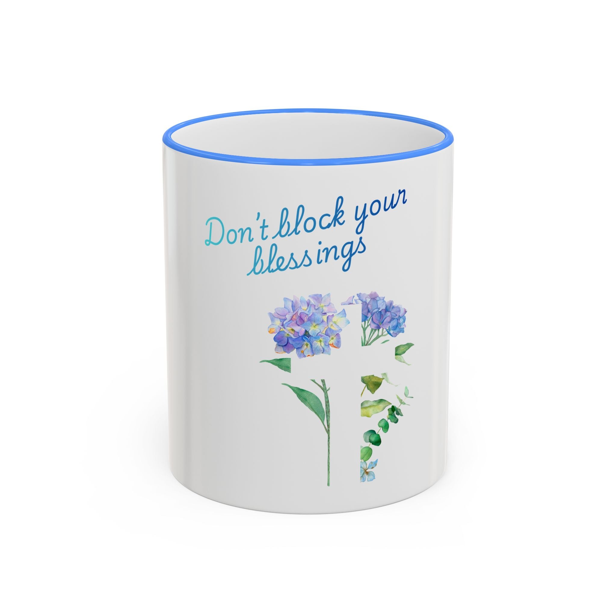 Don't Block Your Blessings hydrangea mug | Accent rim & handle mug