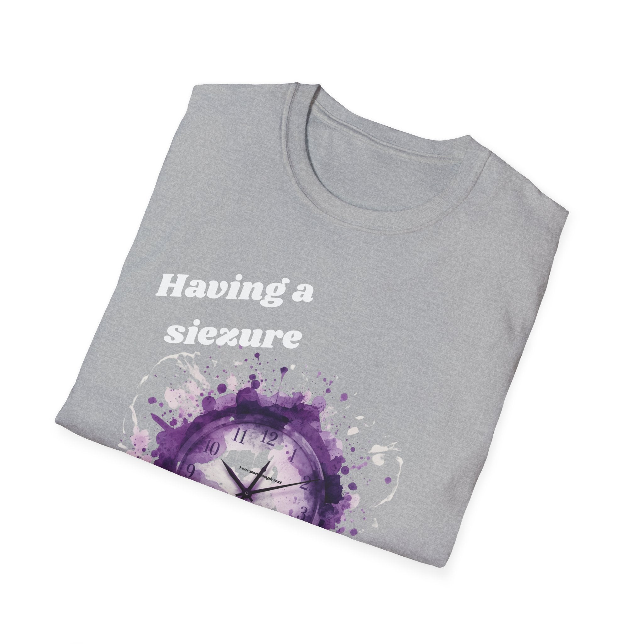 Having a Seizure Be Back in 5 T-Shirt | Purple Splash Clock Design