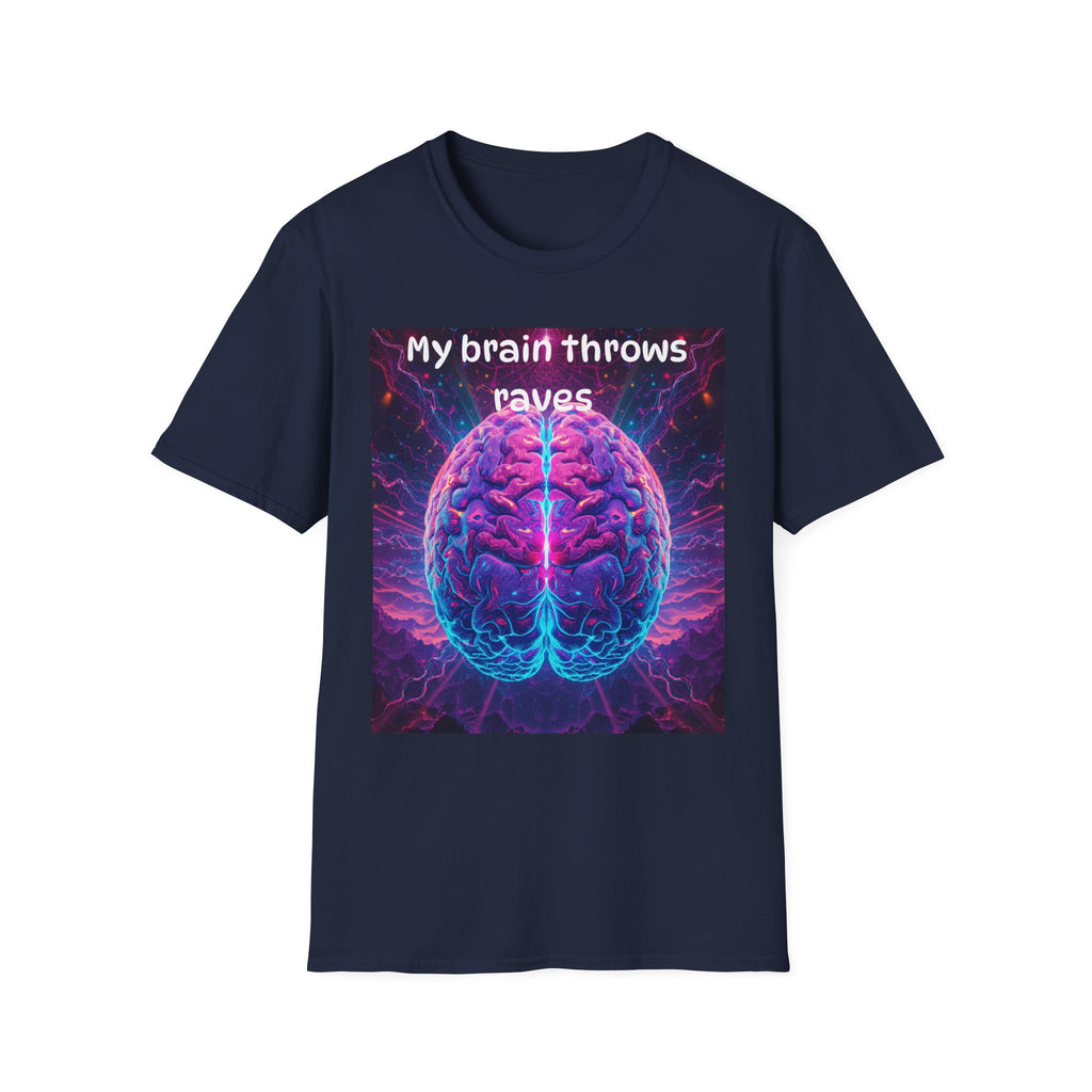 Brain Rave T-Shirt — "My Brain Throws Raves" Neon Brain Graphic Tee