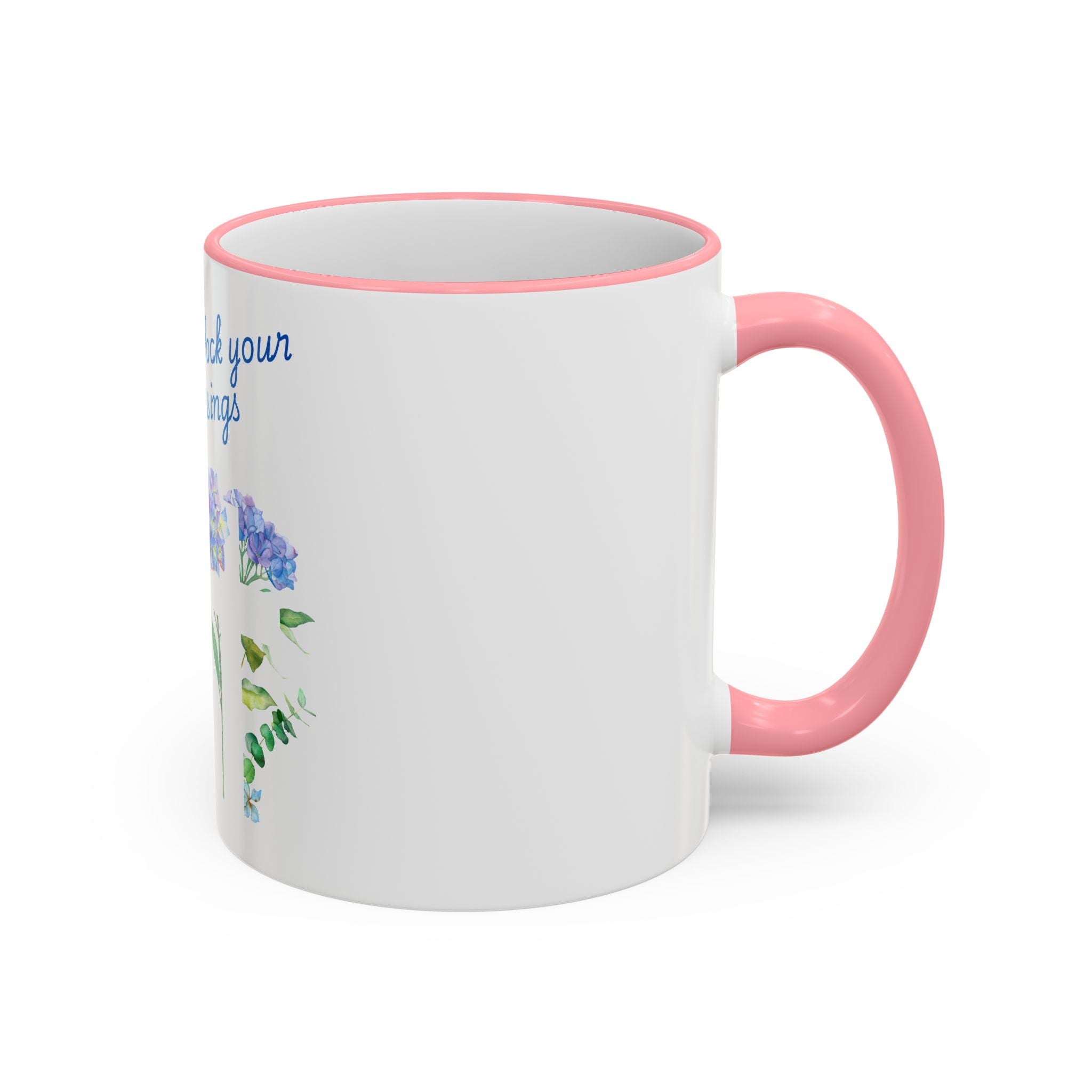 Don't Block Your Blessings hydrangea mug | Accent rim & handle mug