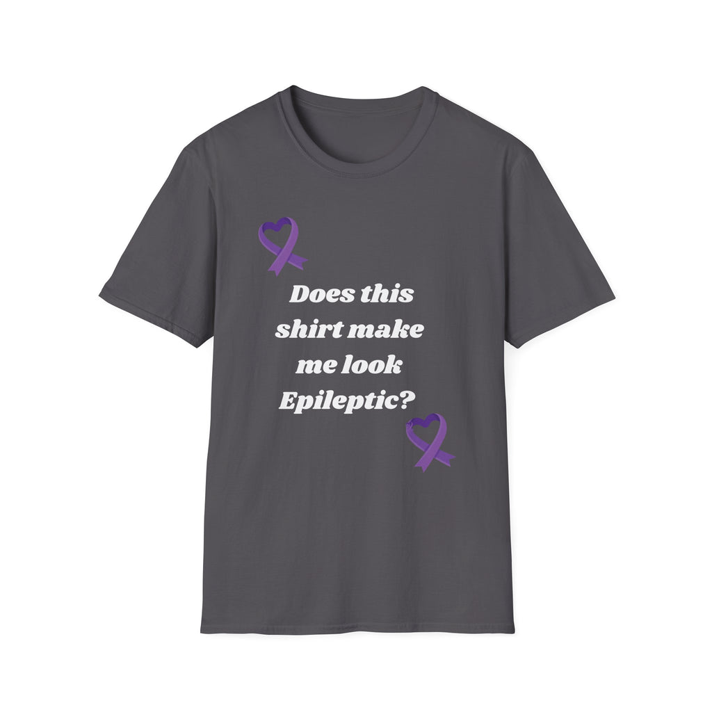 Does this shirt make me look Epileptic? T-Shirt | Epilepsy Awareness purple ribbon