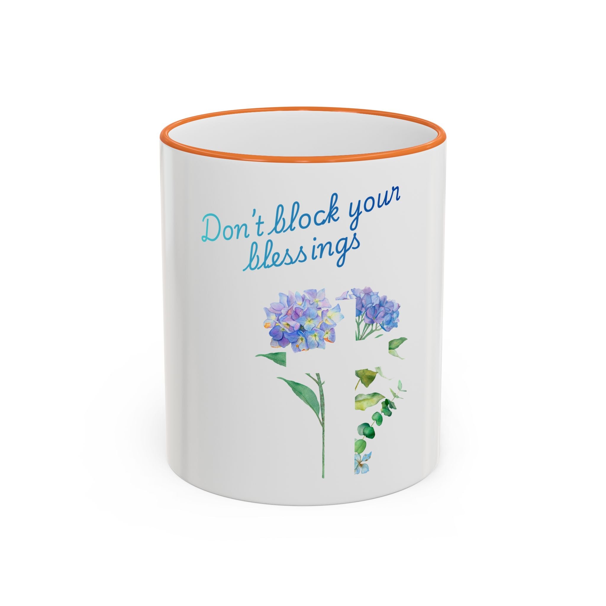 Don't Block Your Blessings hydrangea mug | Accent rim & handle mug