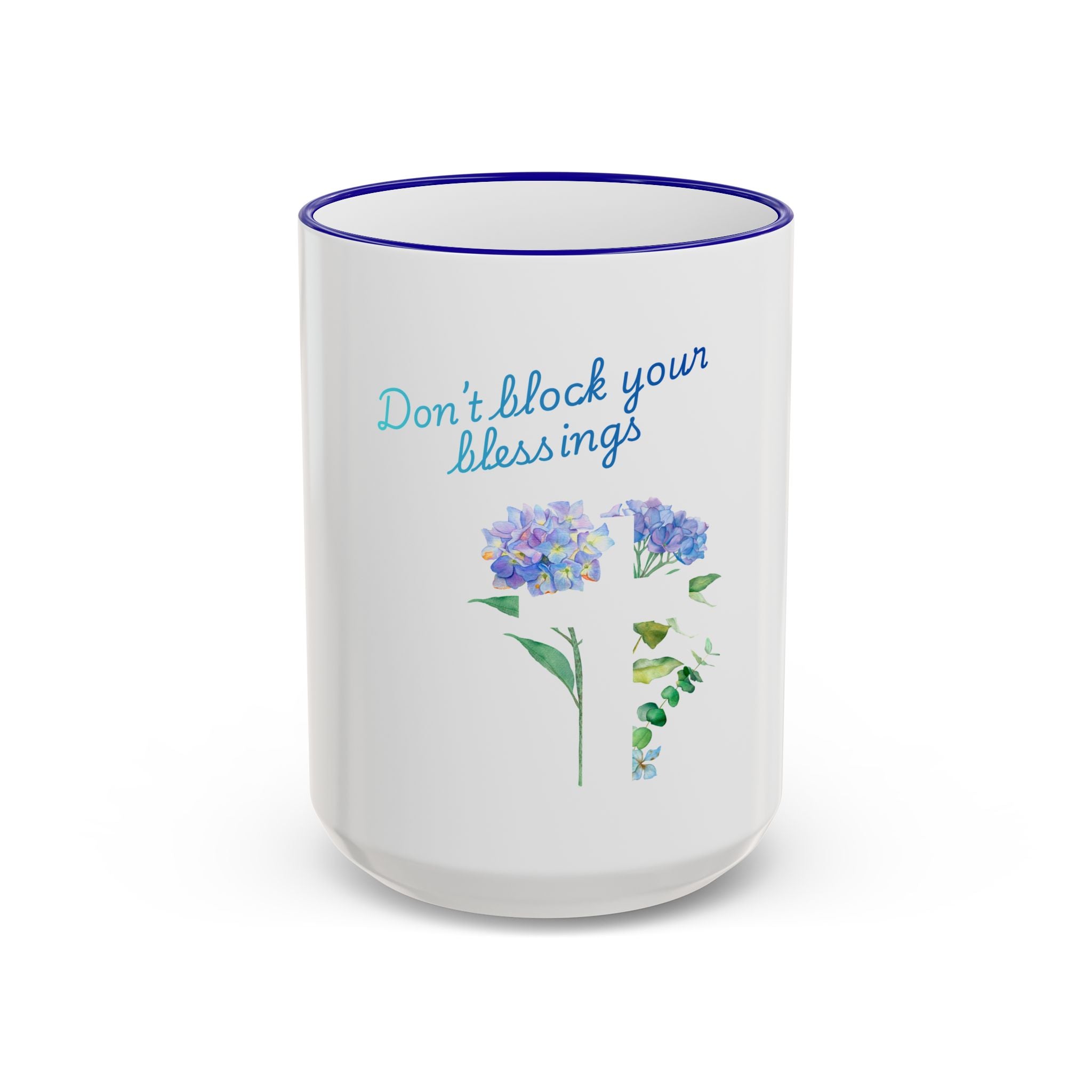 Don't Block Your Blessings hydrangea mug | Accent rim & handle mug