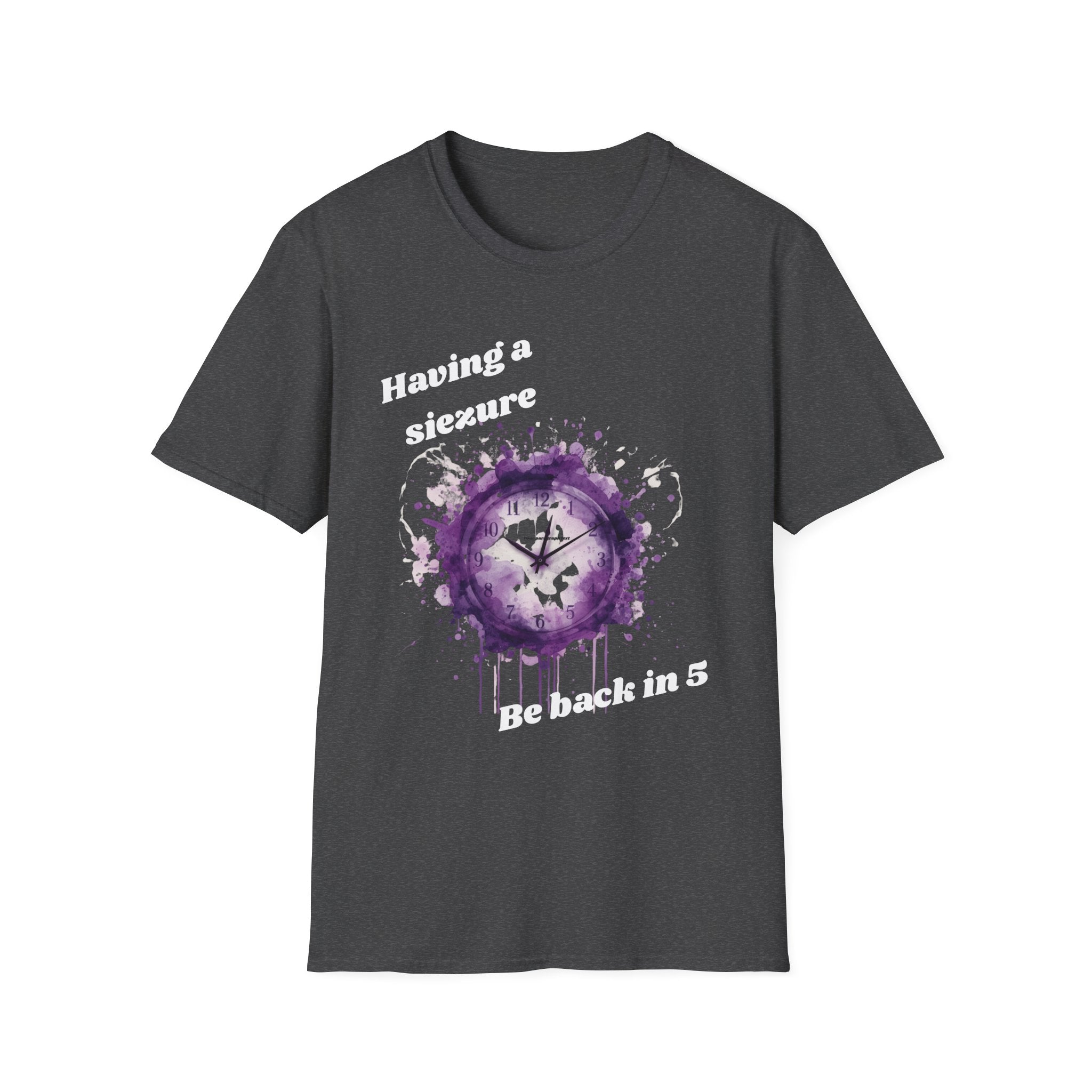 Having a Seizure Be Back in 5 T-Shirt | Purple Splash Clock Design
