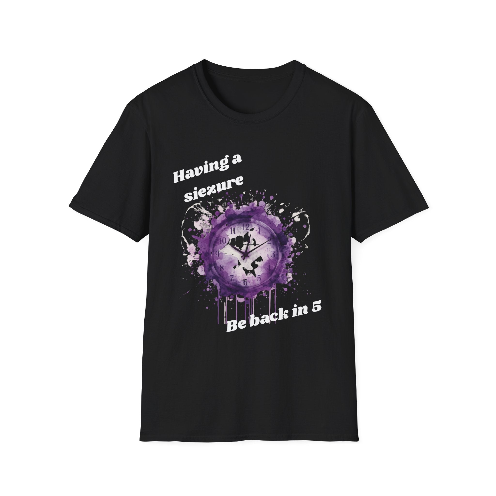 Having a Seizure Be Back in 5 T-Shirt | Purple Splash Clock Design