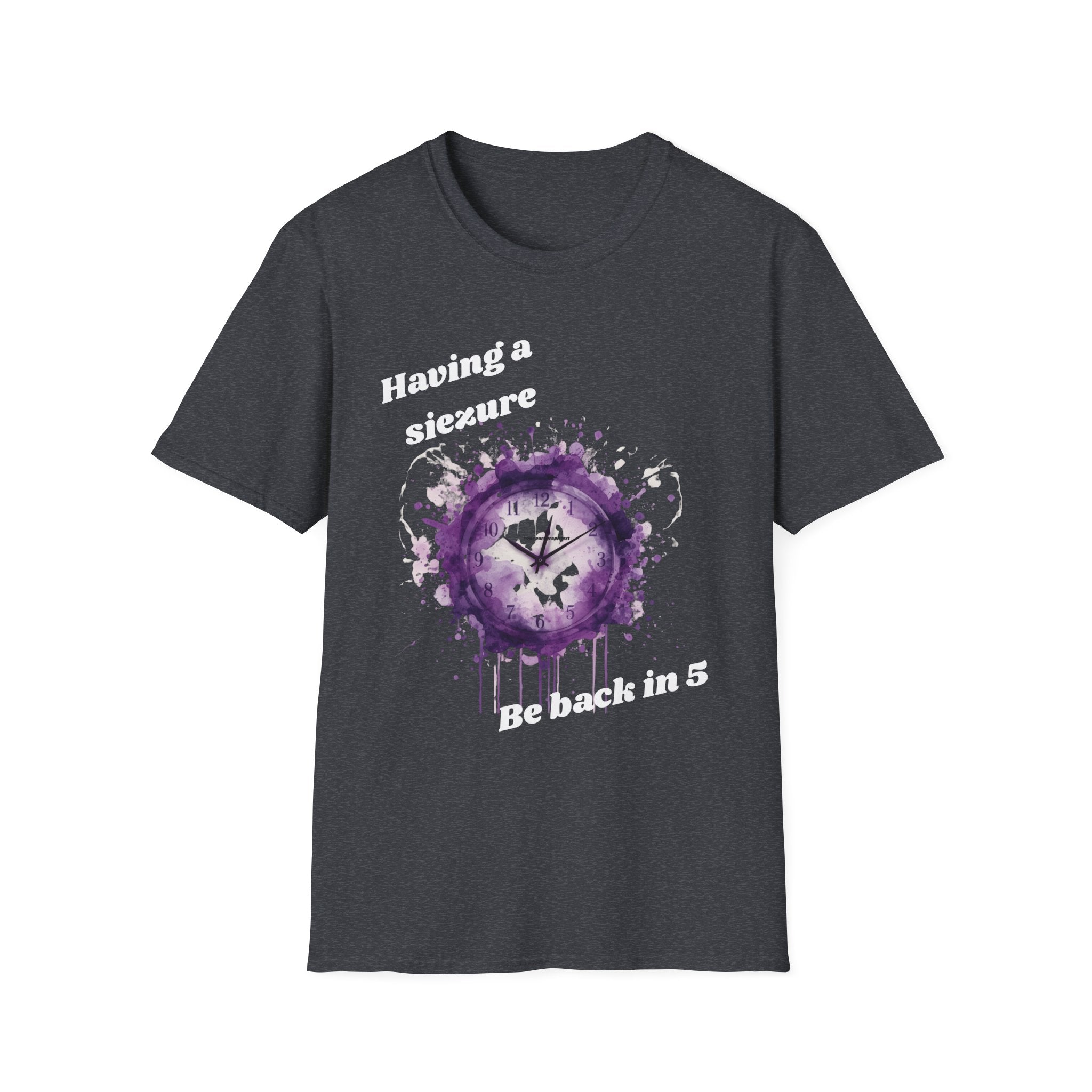 Having a Seizure Be Back in 5 T-Shirt | Purple Splash Clock Design