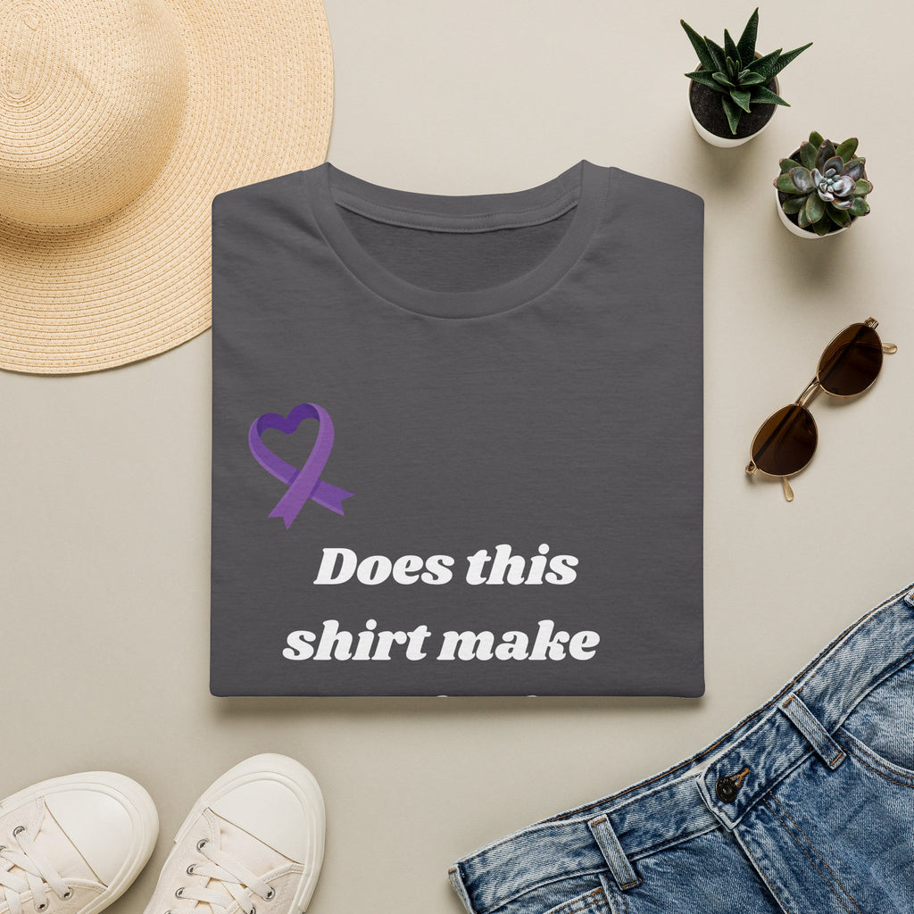 Does this shirt make me look Epileptic? T-Shirt | Epilepsy Awareness purple ribbon
