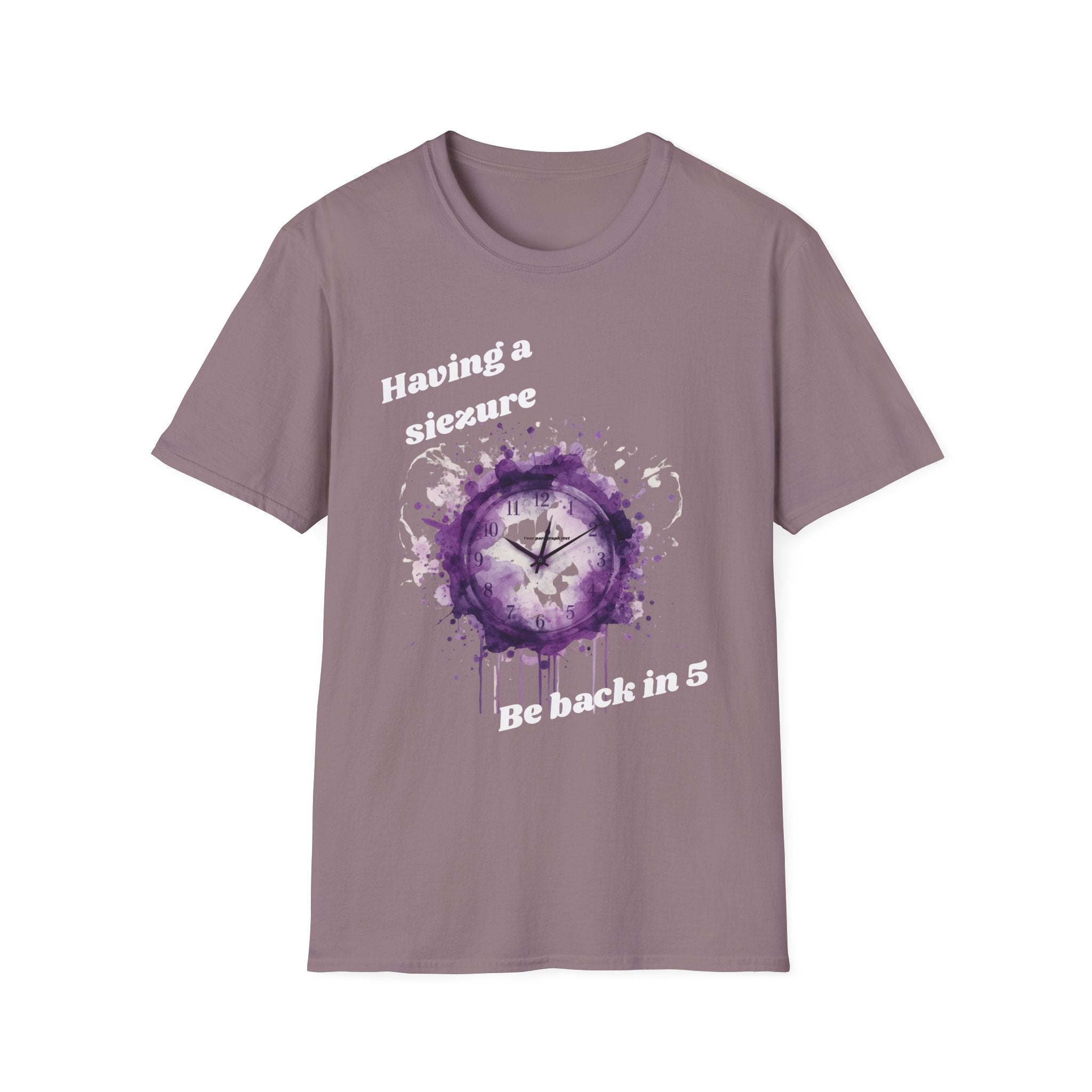 Having a Seizure Be Back in 5 T-Shirt | Purple Splash Clock Design