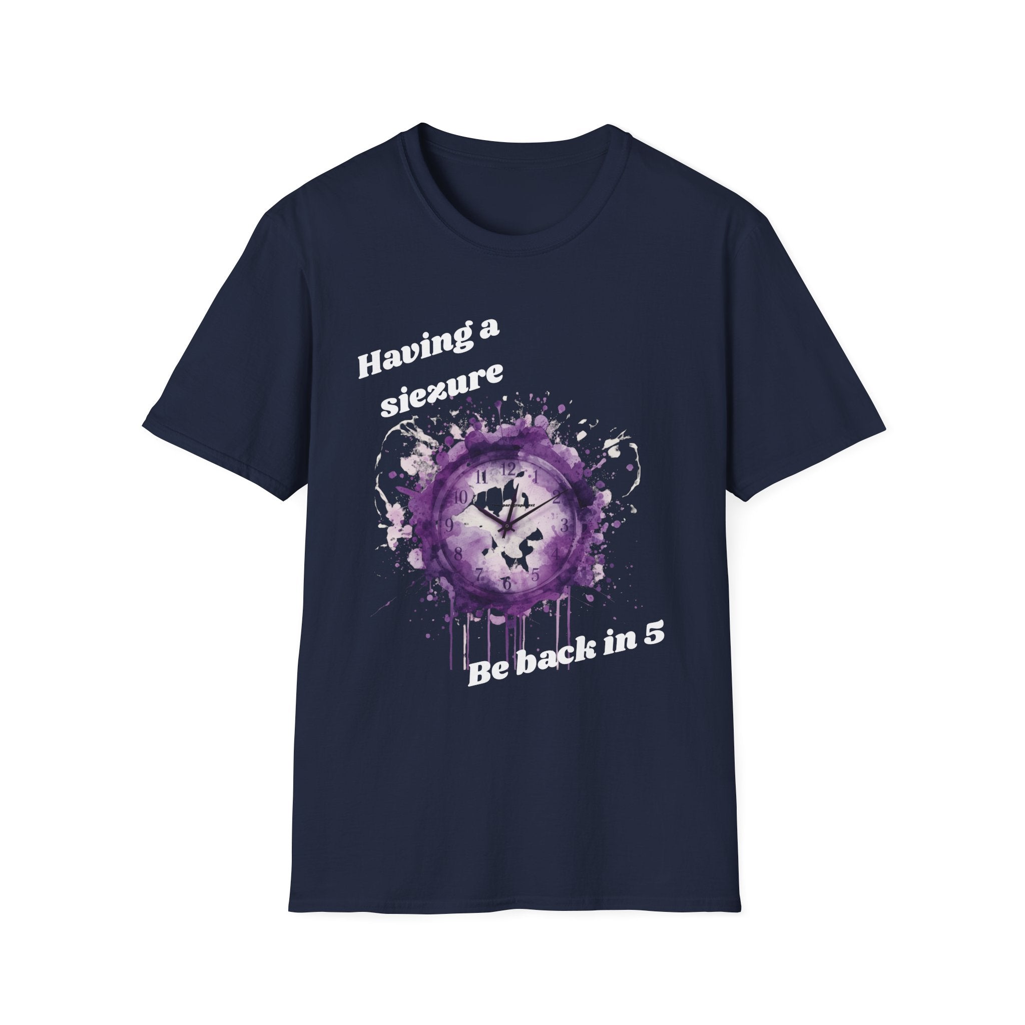 Having a Seizure Be Back in 5 T-Shirt | Purple Splash Clock Design