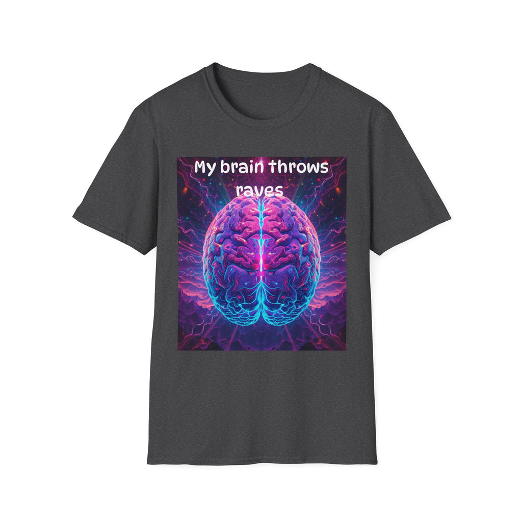 Brain Rave T-Shirt — "My Brain Throws Raves" Neon Brain Graphic Tee