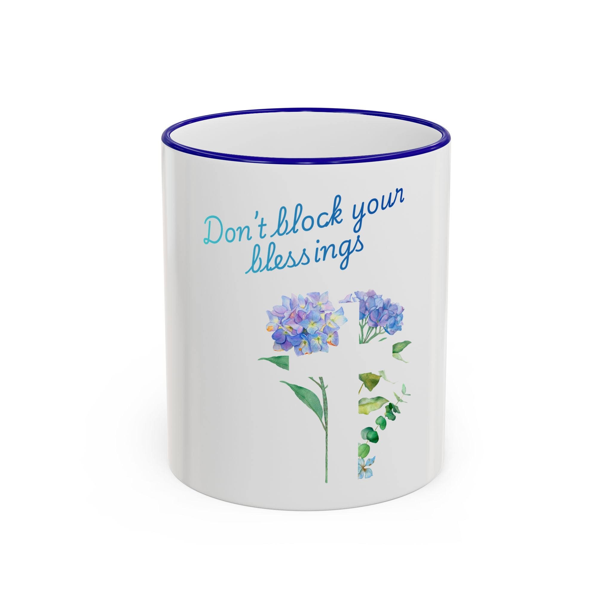 Don't Block Your Blessings hydrangea mug | Accent rim & handle mug